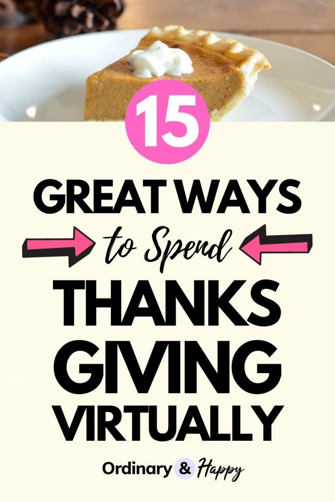 15 Great Ways to Spend Thanksgiving Virtually