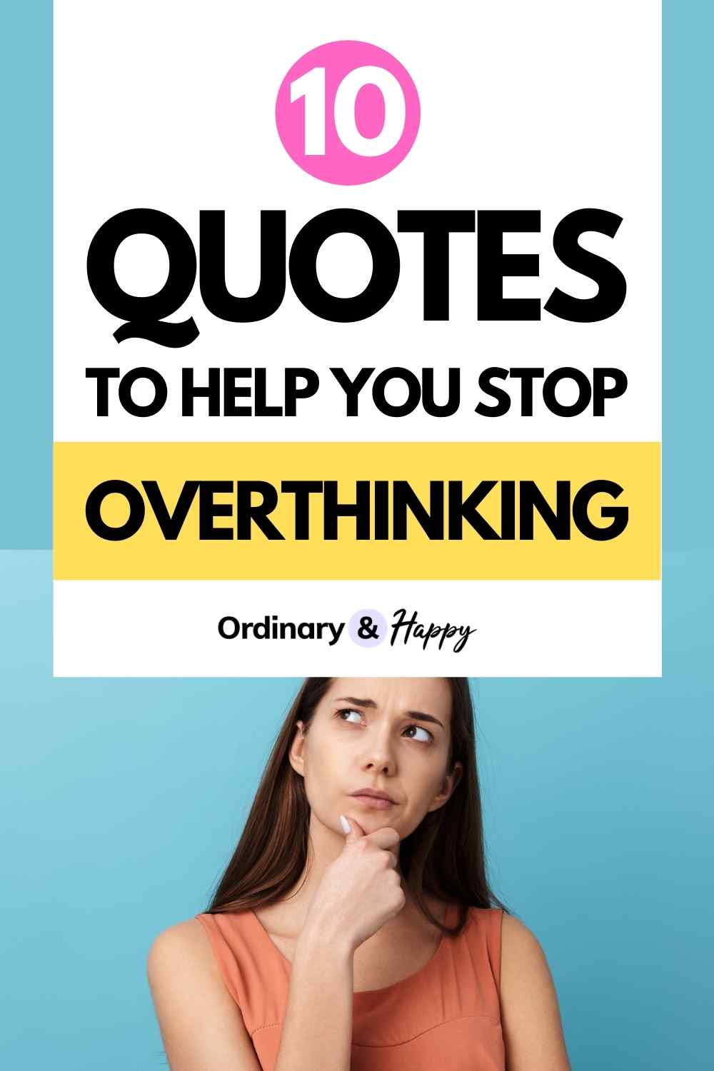 10 Quotes to Help You Stop Overthinking Image Pin