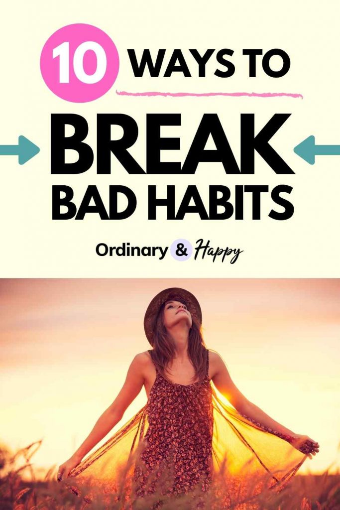 ways to break bad habits