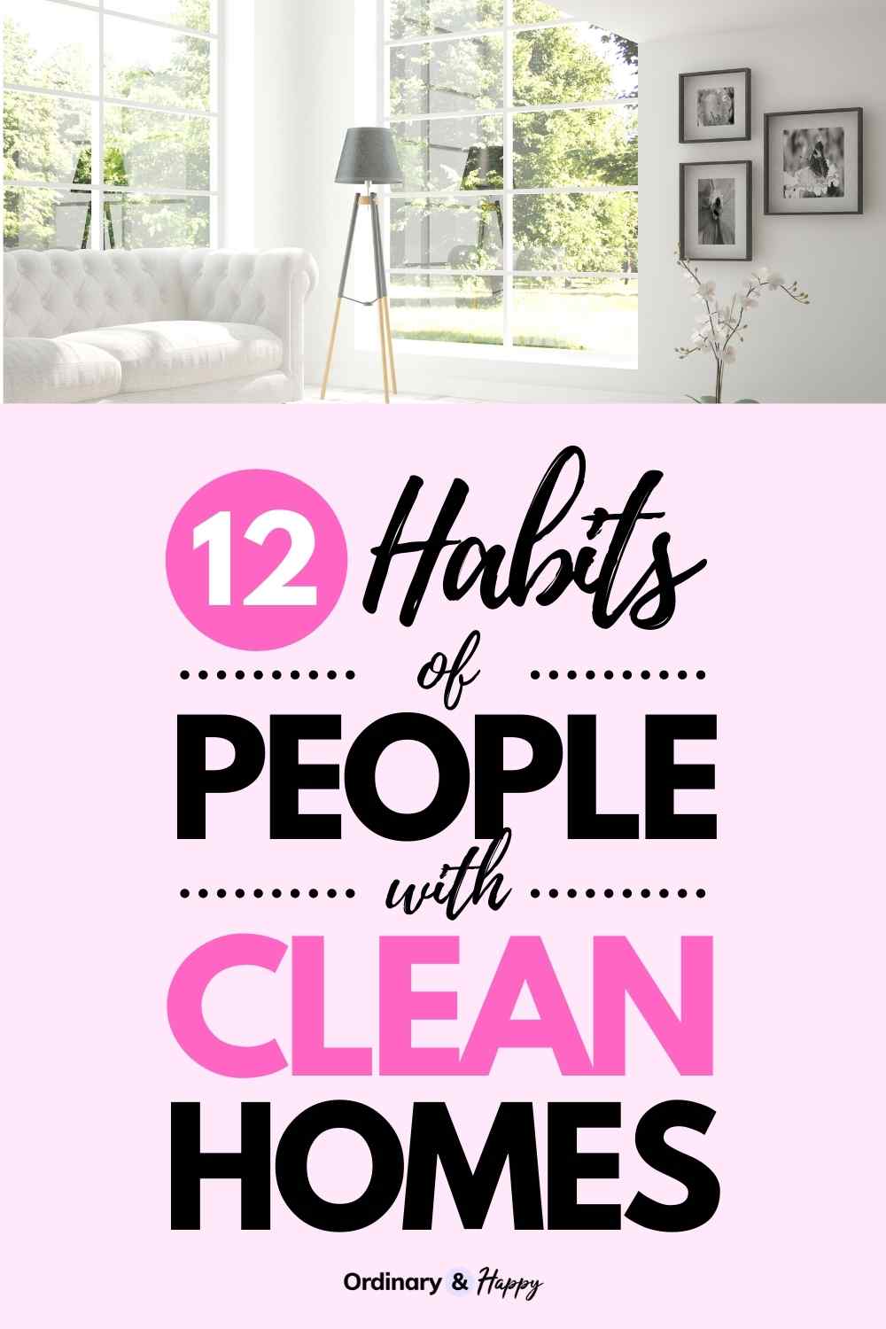 12 Habits of People with Clean Homes