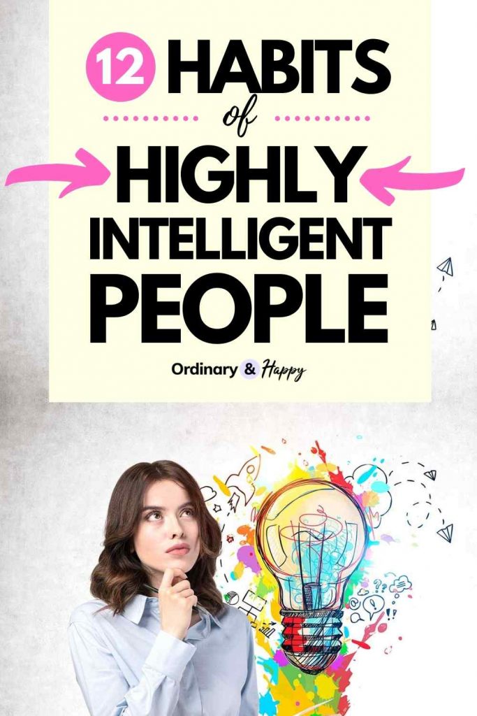 12 Habits of Highly Intelligent People