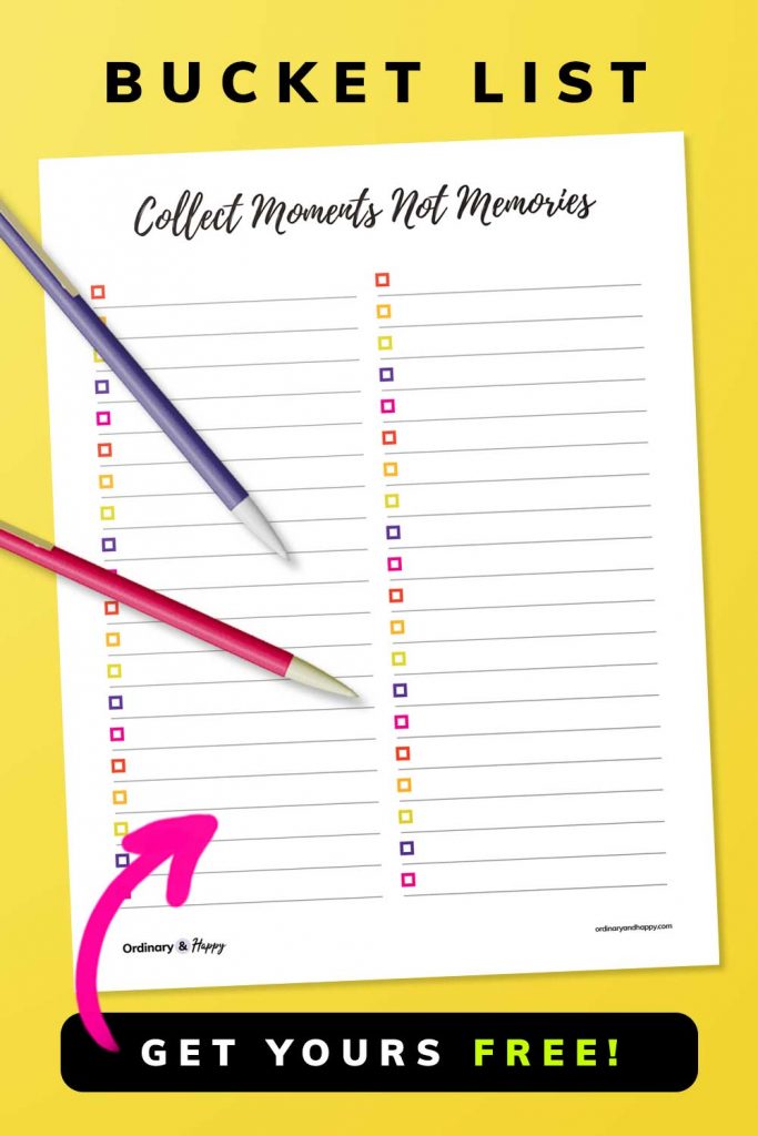 Bucket List "Collect Moments not Memories" Get Yours Free (Image)