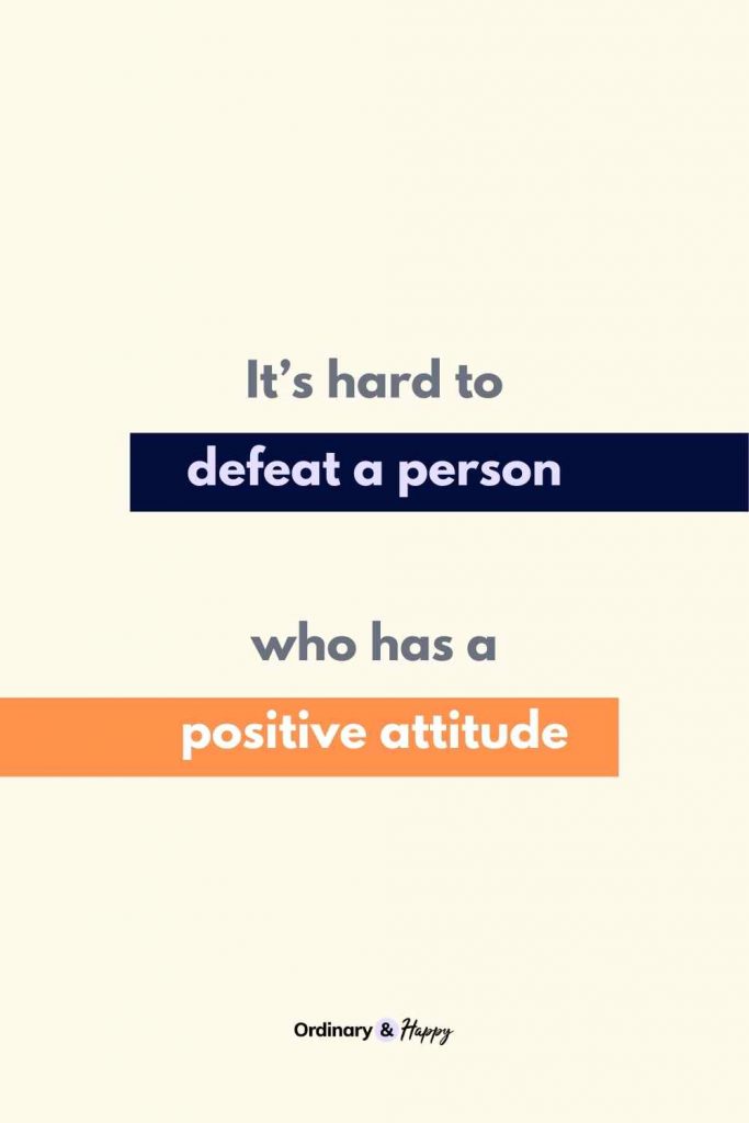 "It's hard to defeat a person who has a positive attitude." (Adversity Quote Image)