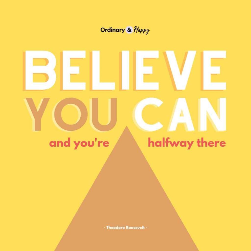 Growth mindset quote image (Believe you can and you’re halfway there.)