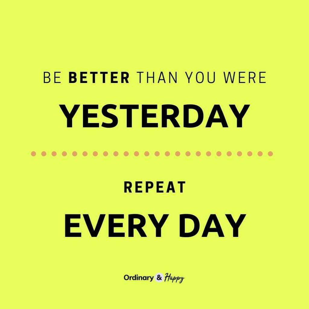 Growth mindset quote image (Be better today than you were yesterday. Repeat every day.).