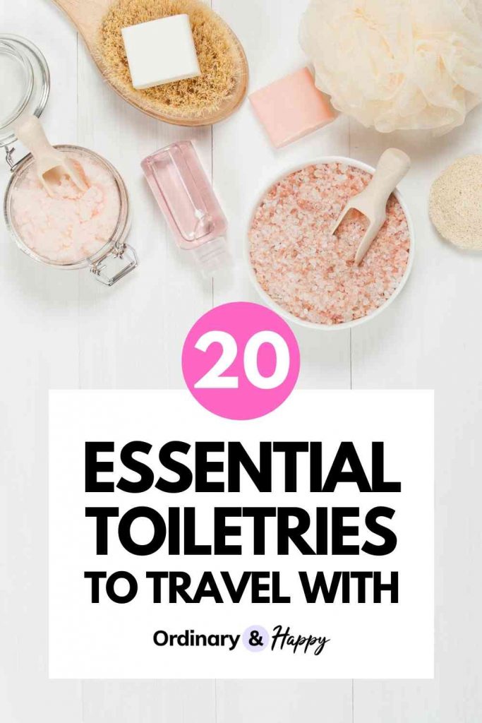 20 Essential Toiletries for Travel You Should Never Forget