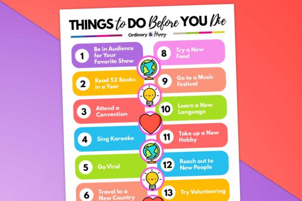 Top Things To Do Before You Die