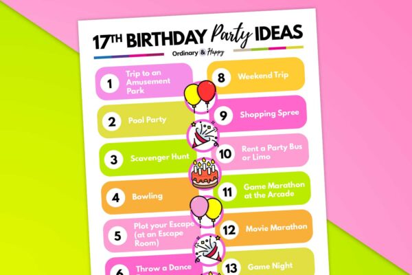 Best 17th Birthday Ideas for a Fun-Filled Celebration