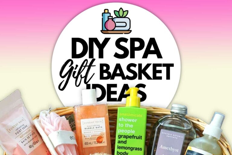 DIY Spa Gift Basket Ideas (20+ Things to Put in a Spa Basket and More)