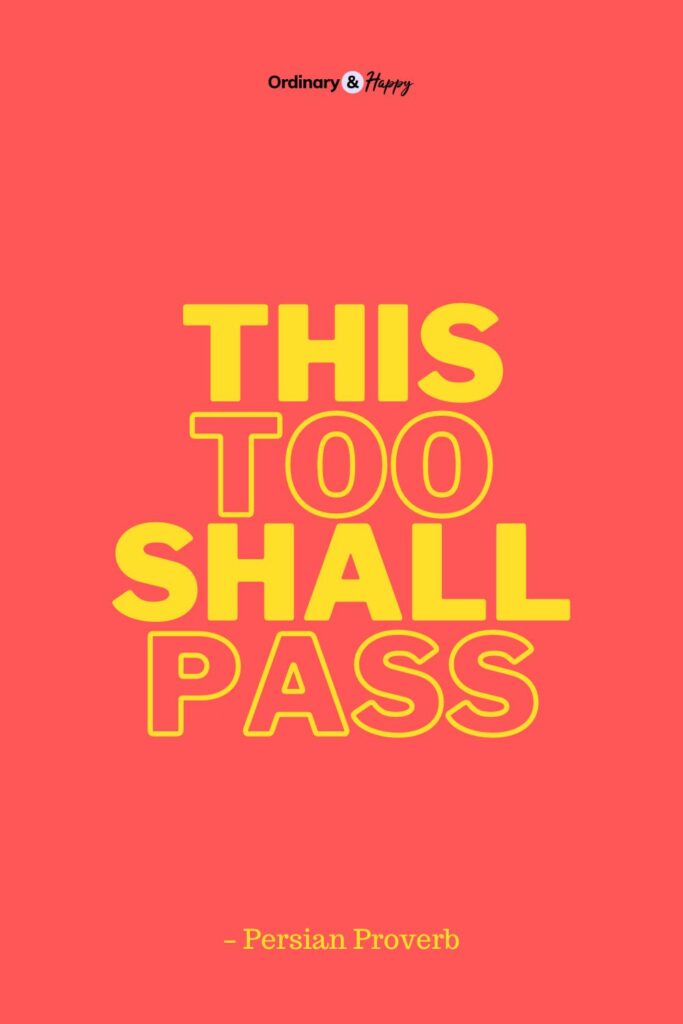 "This too shall pass." Image of Persian Proverb