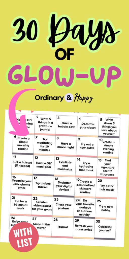 30 days of glow up ideas with a pink arrow pointing to a printable displaying the ideas in a 5 by 6 grid