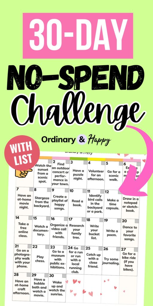 30 day no spend challenge with a pink arrow pointing to a printable calendar listing the activities