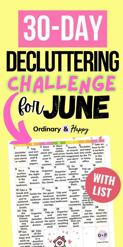 30-day decluttering challenge for june displayed in large pink and black letters on a yellow background with a pink arrow pointing to a calendar printable of the decluttering challenge