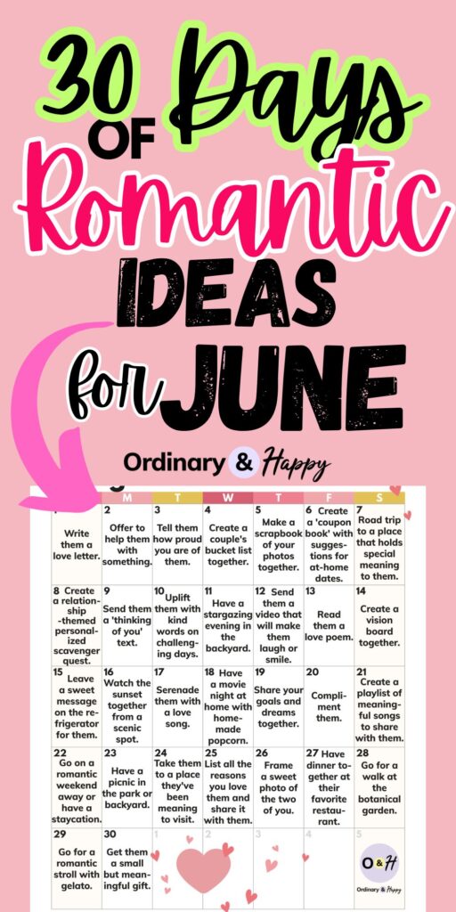 30 days of romantic ideas for june in bold black and pink text with an arrow pointing to the ideas listed in a 30-day june calendar
