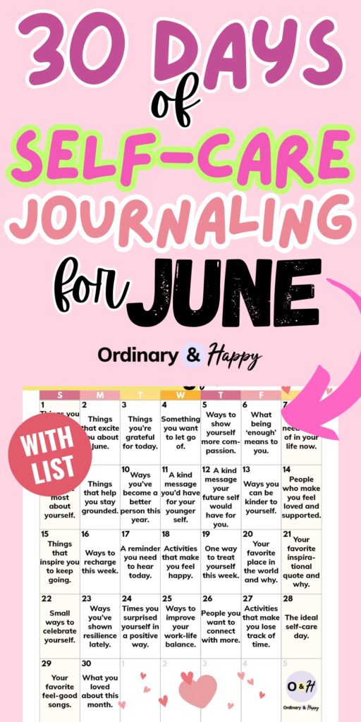 30 days of self-care journaling for june with an arrow pointing to a june calendar listing the ideas across 30 days against a pink background