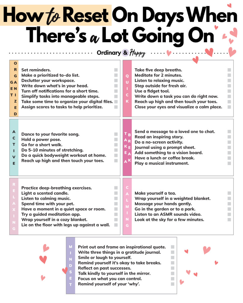 printable list of reset ideas for days there is a lot going on displaying over 50 ideas in color-coded categories of organized, quick, active, take a break, relaxing, calming, and mindset.
