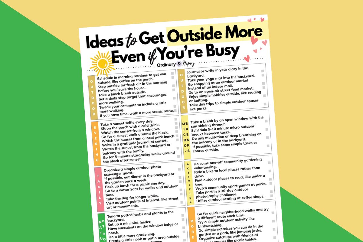 a printable list of over 40 ideas to get outside more even if you're busy on a 2-color green background