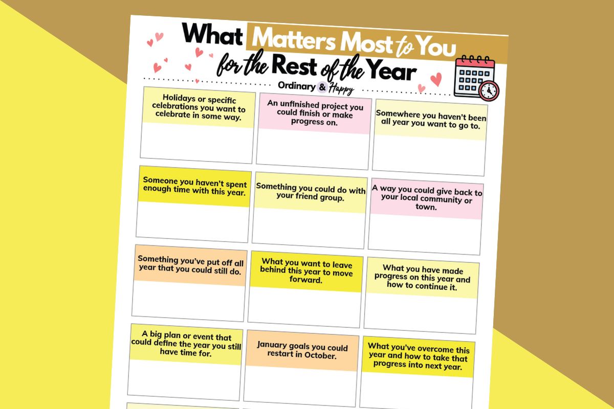 worksheet of prompts asking you what matters most to you for the rest of the year laid out on a yellow and gold 2-color background