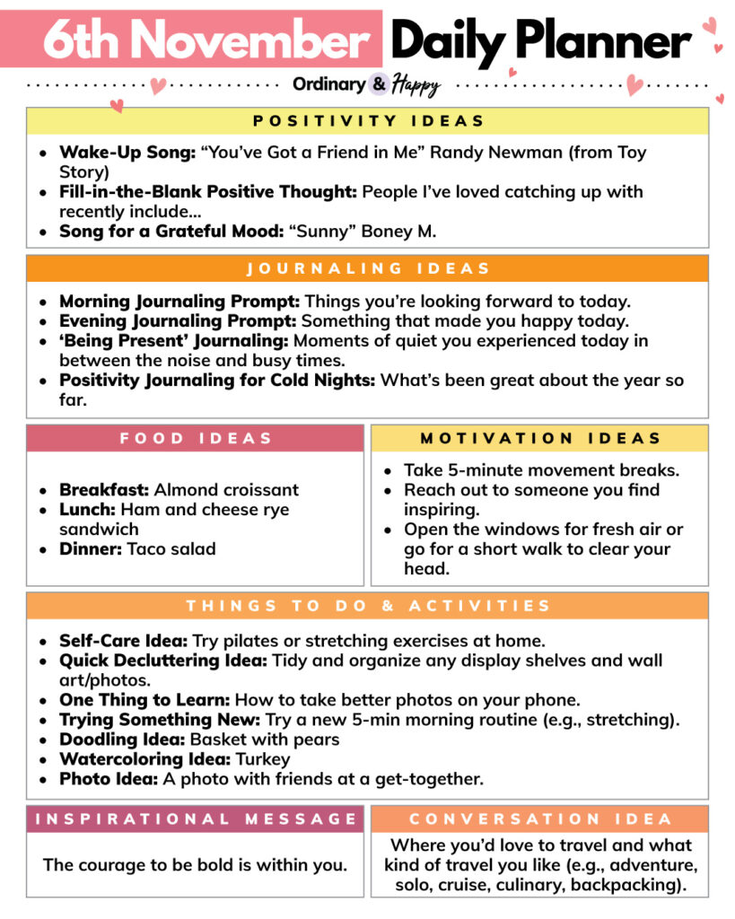 6th november daily planner printable containing sections of ideas for mood, food, inspiration, conversation, activities, and journaling