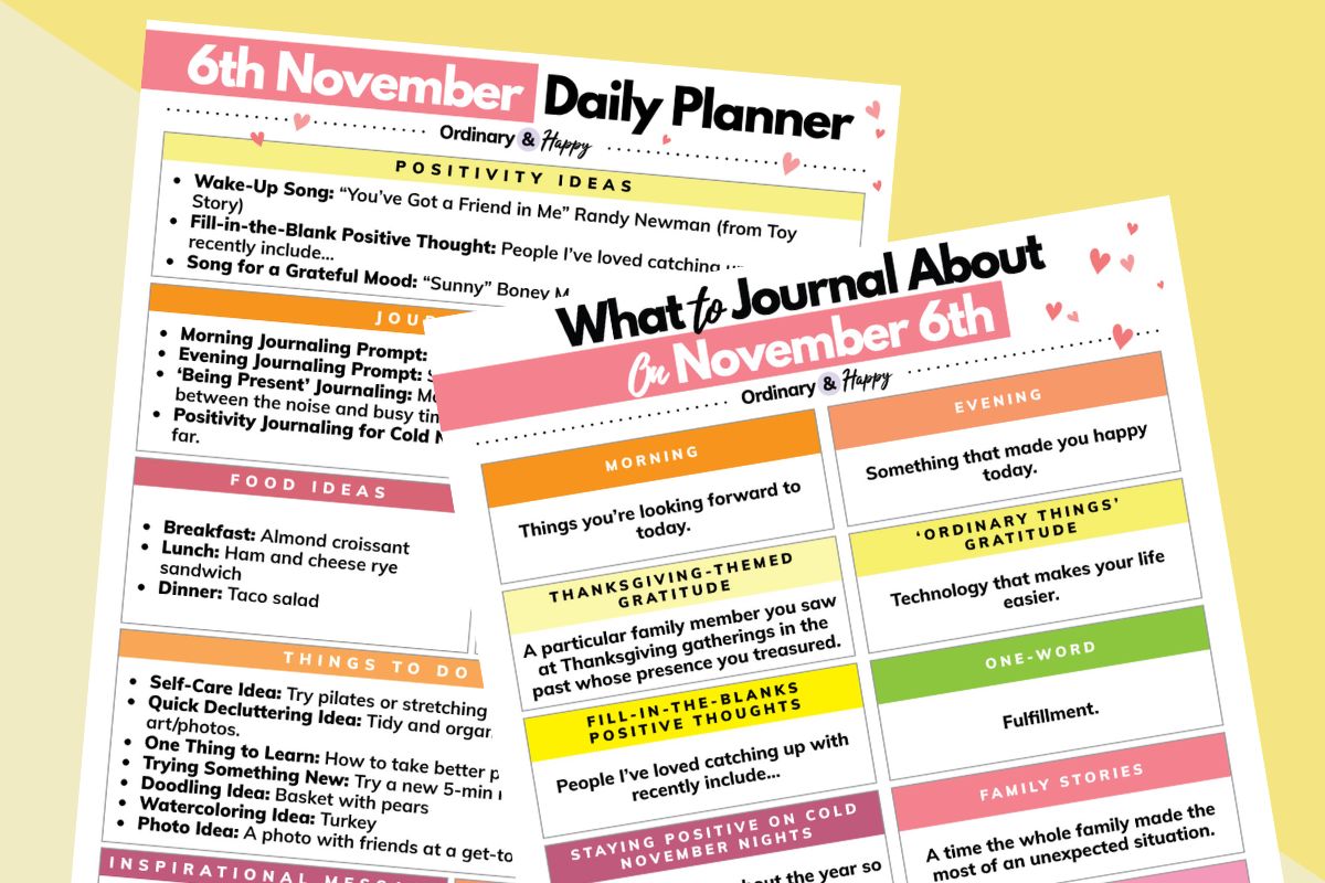 daily planner printable and journaling prompts printable for november 6th displayed overlapping each other on a 2-color yellow and pale yellow background