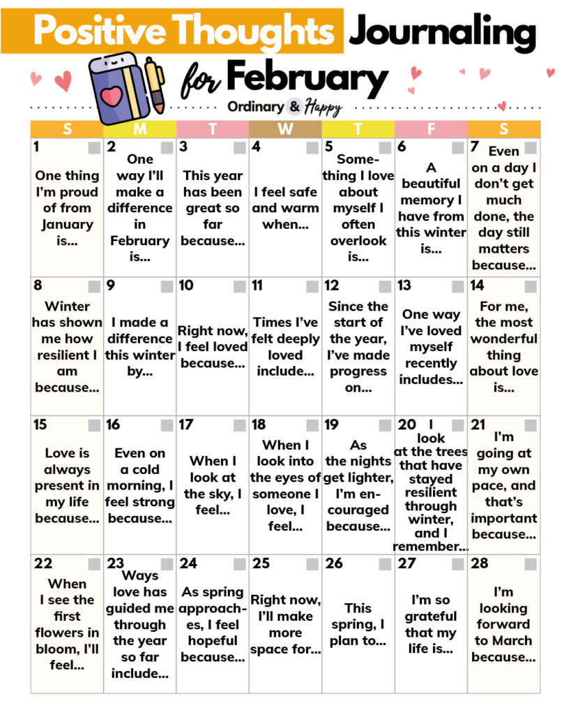 selection of 28 unfinished sentences to finish with positive thoughts displayed in a 7x4 grid calendar for the month of february
