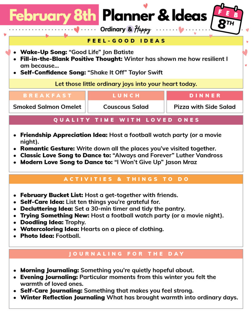 february 8th daily planner consisting of 7 color-coded sections with lists of ideas for the day in each section