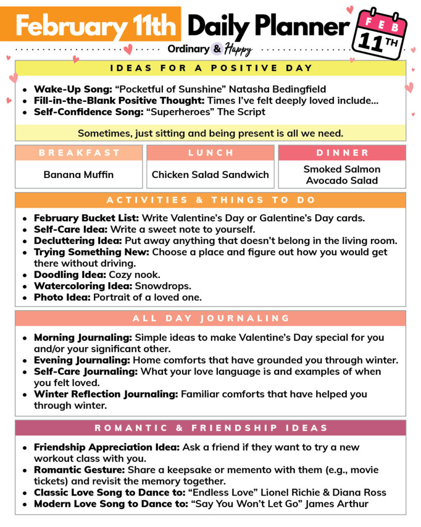 february 11th daily planner with meal ideas, positive ideas, activities, journaling, and friendship and romantic ideas displayed in list format in different sections