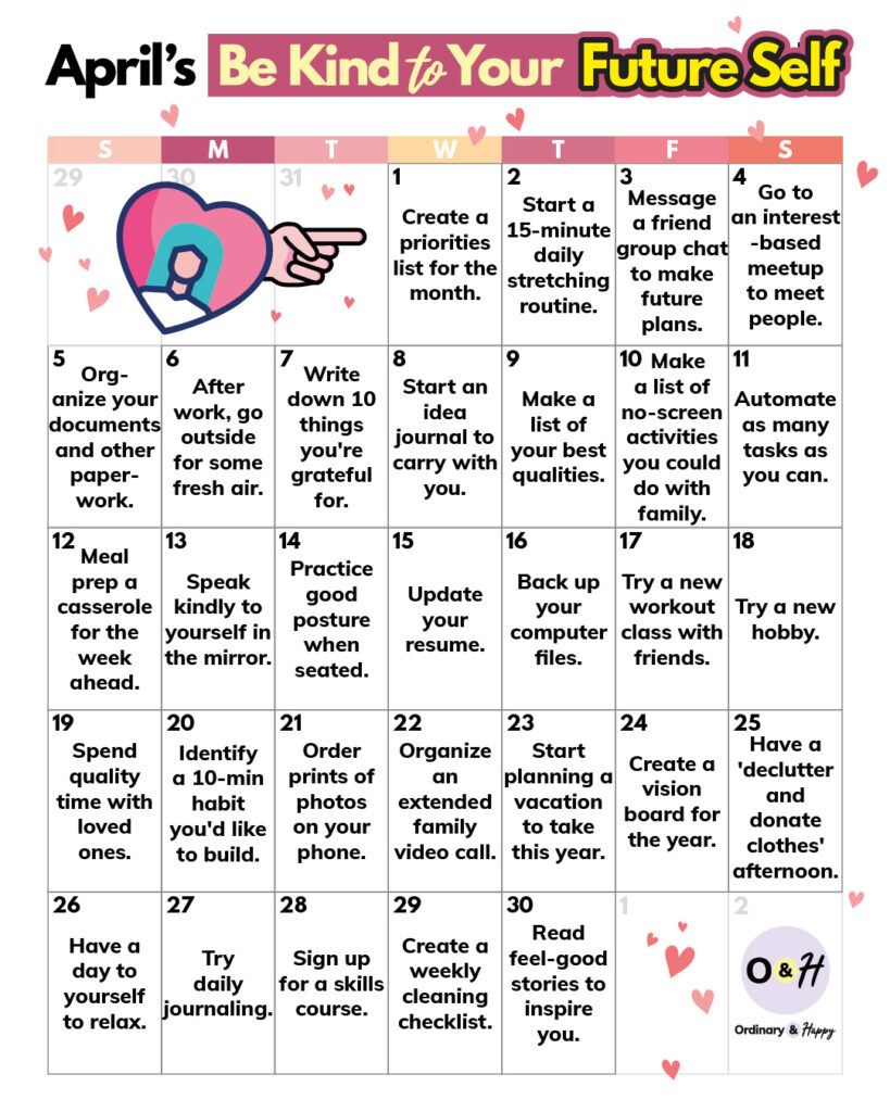 April 'be kind to your future self'