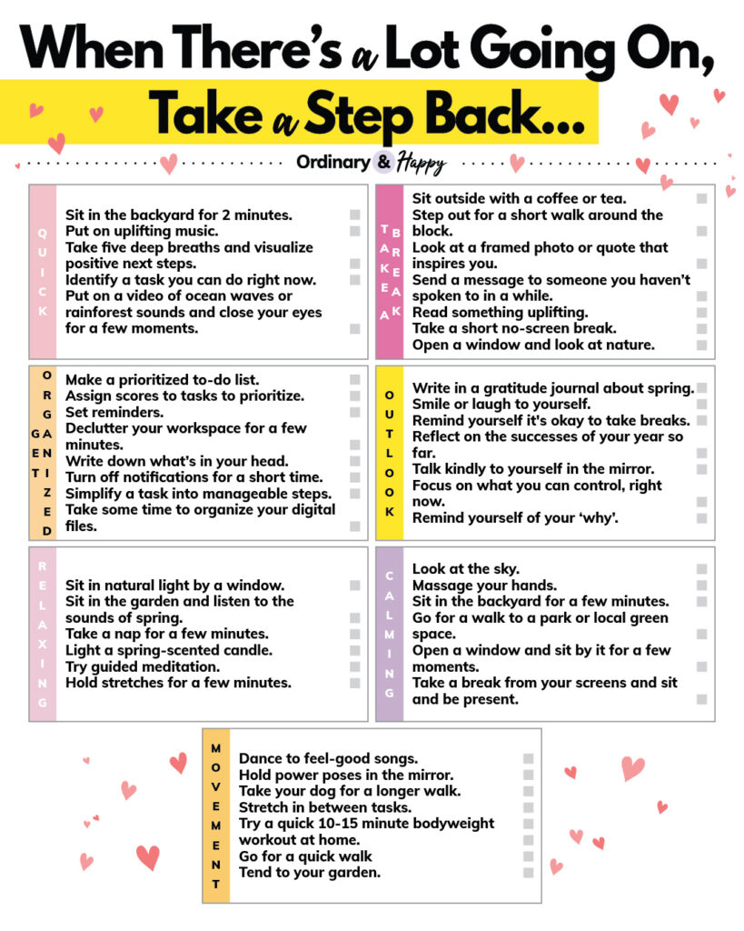 When there's a lot going on, take a step back and do these.