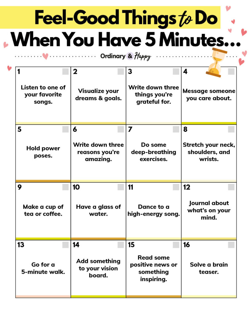 feel-good things to do when you have 5 minutes