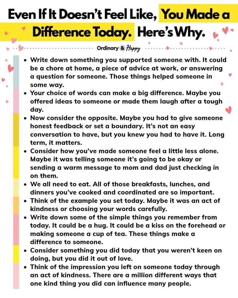 You Made a Difference Today.