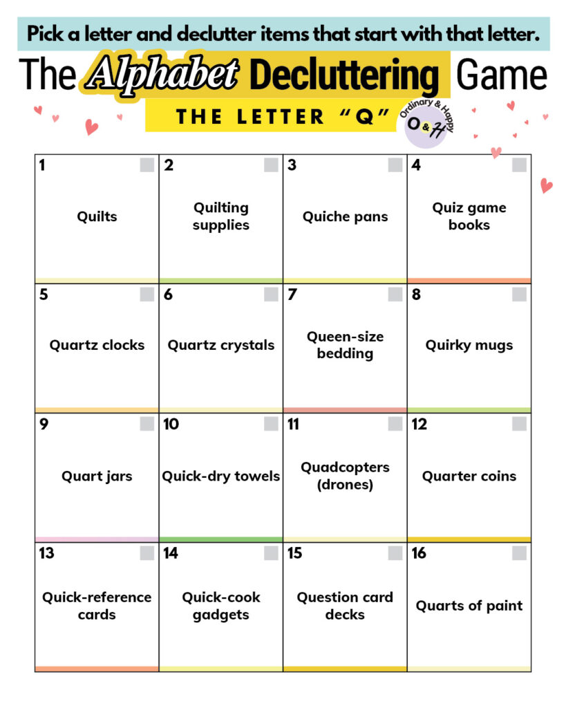 Items that start with Q to declutter.