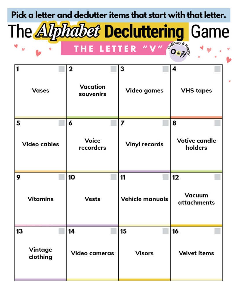 Alphabet decluttering - items that start with V.