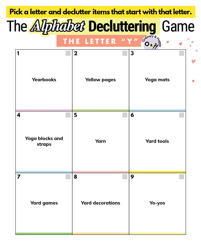 Items that start with Y to declutter.