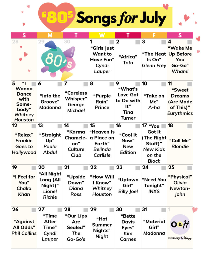 July 80s songs calendar.