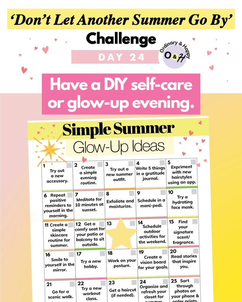 day 25 summer challenge graphic with the idea to have a DIY self-care or glow-up evening and a listicle of self-care ideas below it