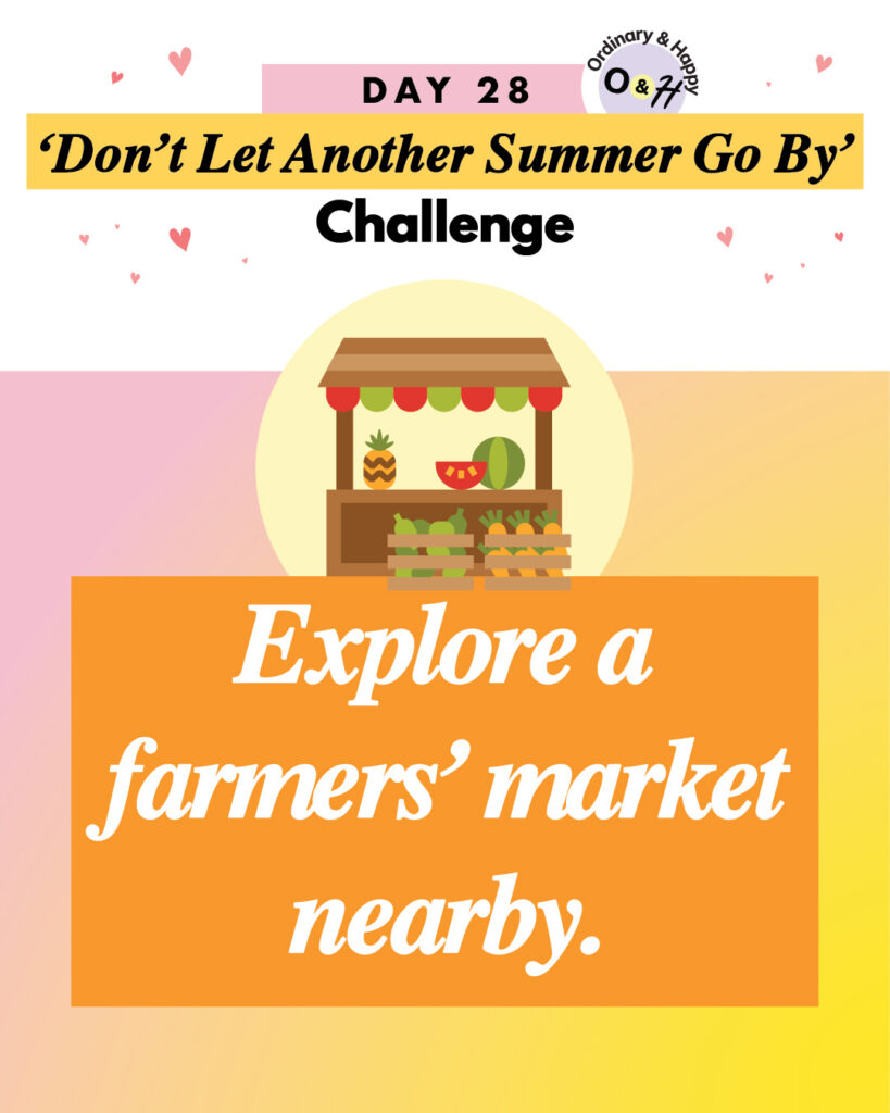 colorful simple graphic for day 28 summer challenge with the idea to explore a farmers' market nearby
