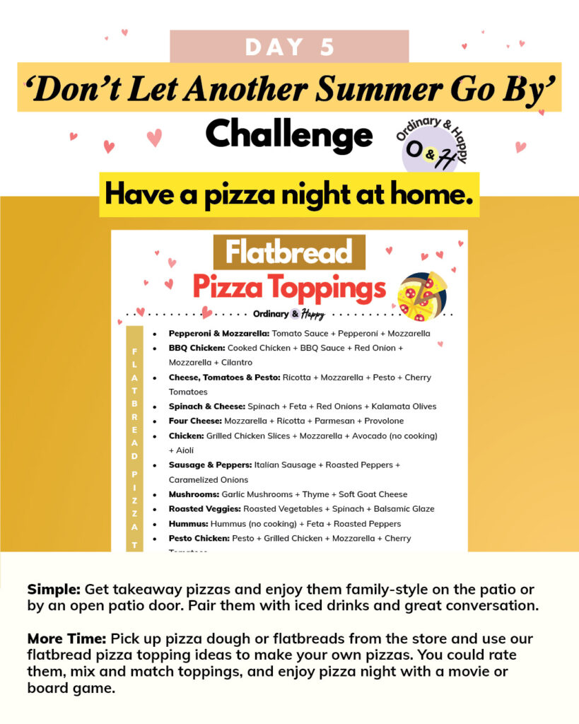 summer challenge day 5 explaning the idea of a pizza night and showcasing a flatbread pizza toppings printable
