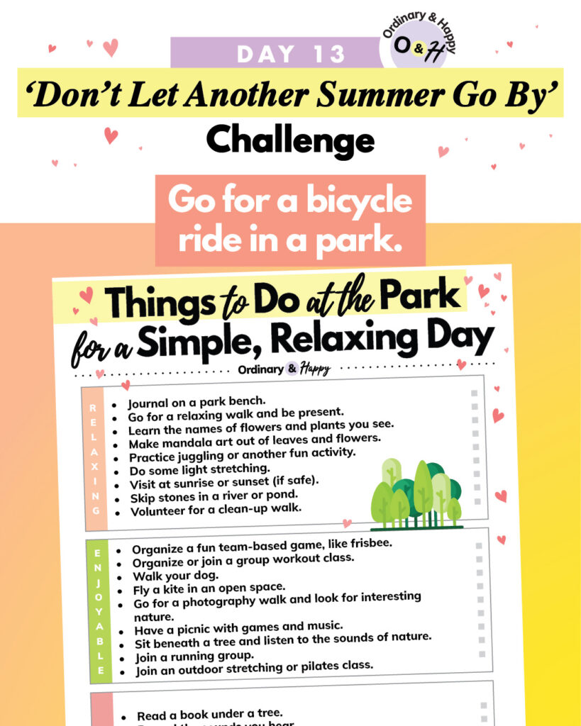 summer challenge day 13 with the idea of going for a bike ride in a park with a listicle printable of things to do at a park below
