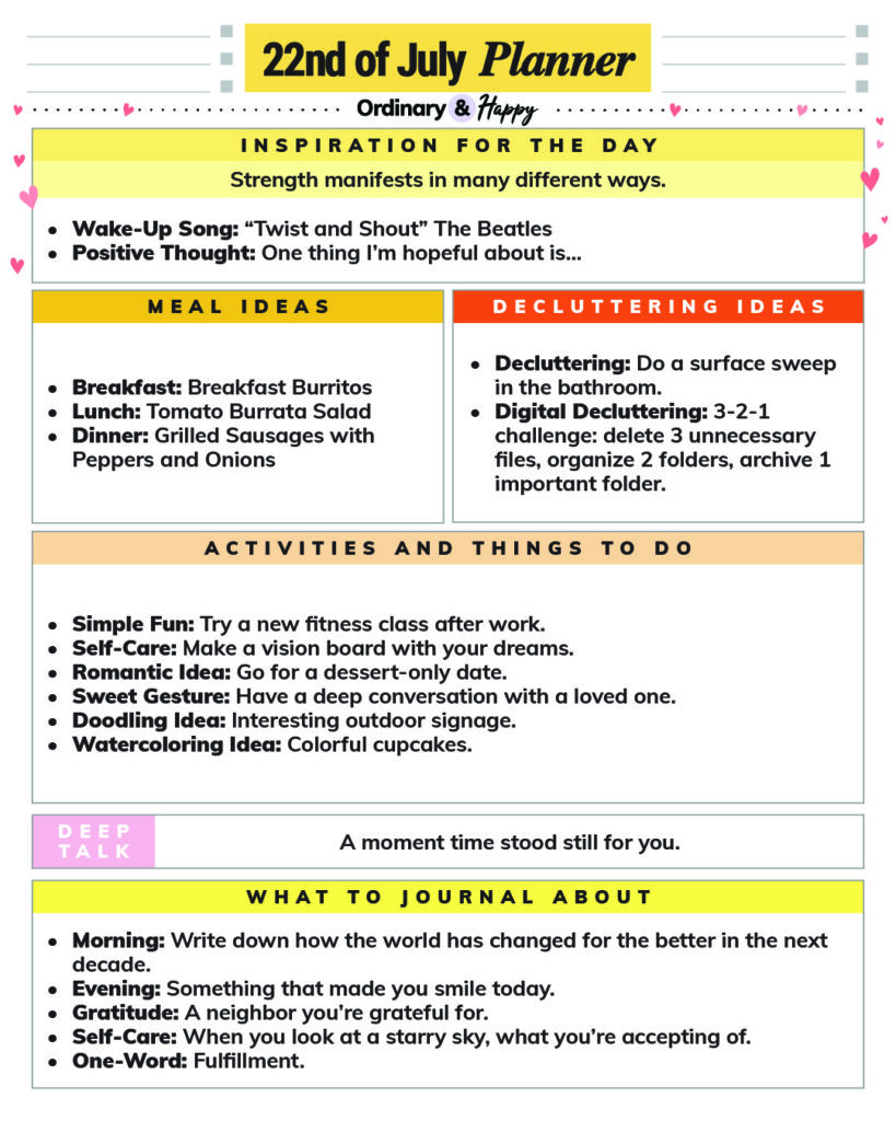 july 22nd daily planner printable containing lists of ideas for inspiration, meals, decluttering, activities, conversation, and journaling