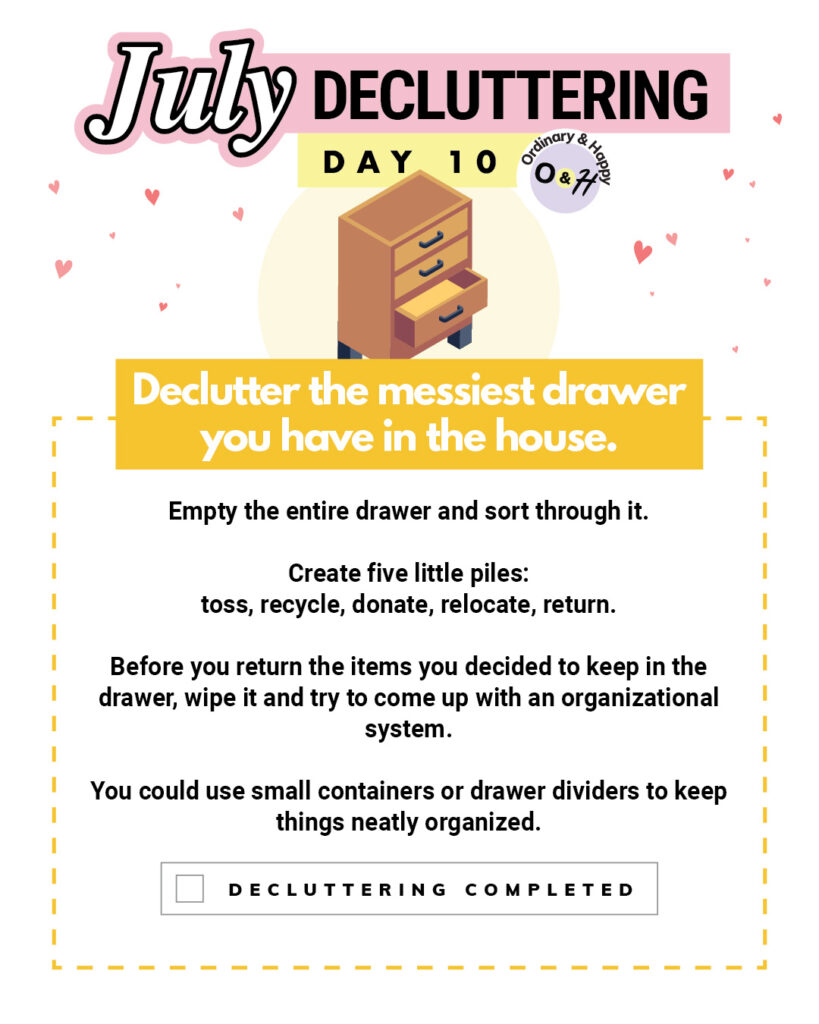 July 10th decluttering idea.