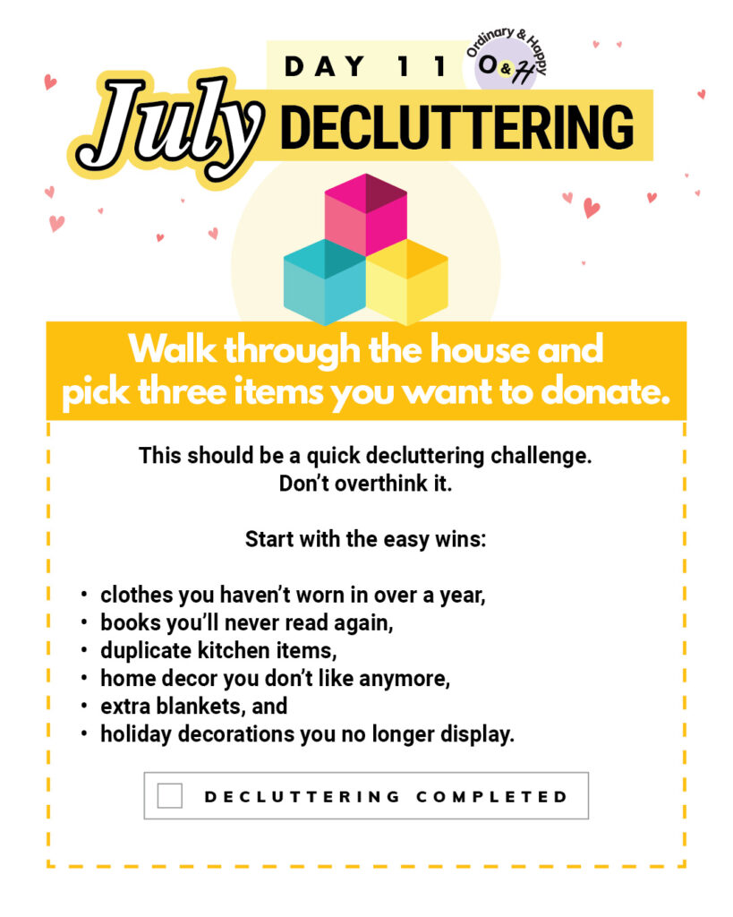 July 11th decluttering idea.
