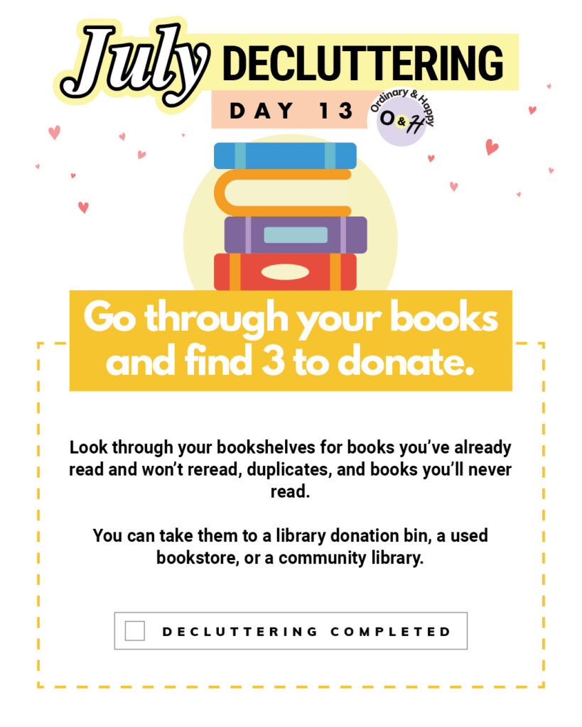 July 13th decluttering idea.