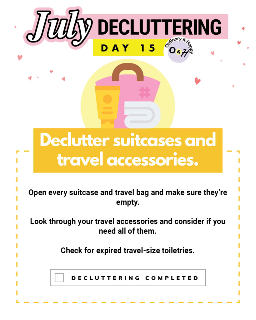 July decluttering idea for day 15.