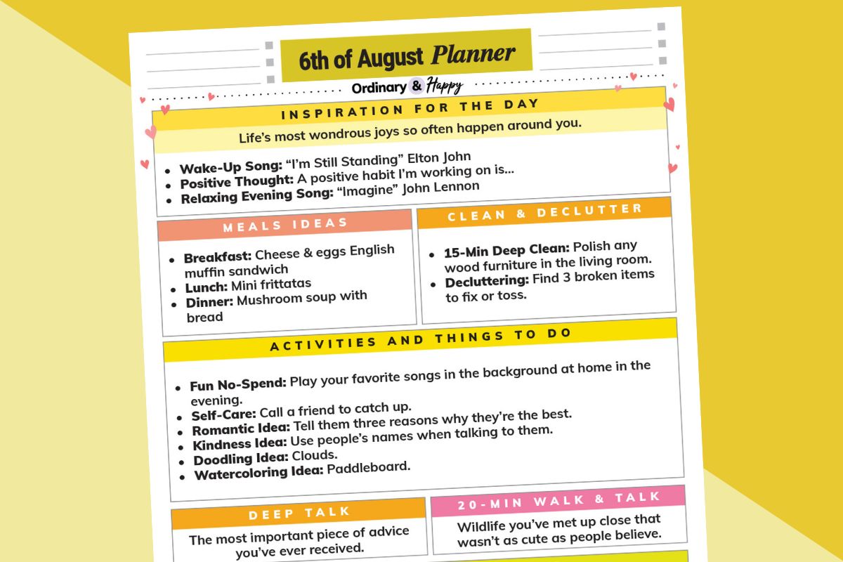 august 6th daily planner printable with color-coded sections and lists of ideas for the day on a 2-color yellow background