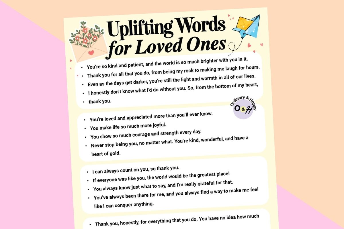 uplifting words for loved ones written on a printable displayed on a light orange and lilac background